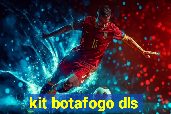 kit botafogo dls